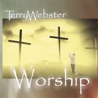 Terry Webster : Worship