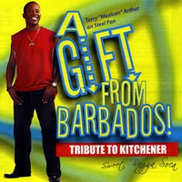 Terry "mexican"Arthur : A Gift from Barbados