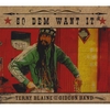 TERRY BLAINE AND THE GIDEON BAND: So Dem Want It