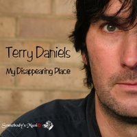 Terry Daniels : My Disappearing Place