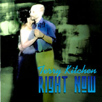 Terry Kitchen : Right Now