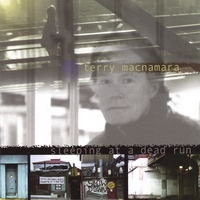 TERRY MACNAMARA: Sleepin' at a Dead Run