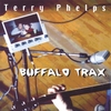 TERRY PHELPS: Buffalo Trax