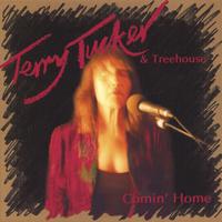 Terry Tucker & Treehouse : Comin' Home