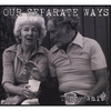 TERRY WHITE: Our Separate Ways