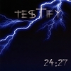 TESTIFY: 24:27