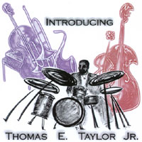 Thomas Taylor : Introducing Thomas E. Taylor, Jr.