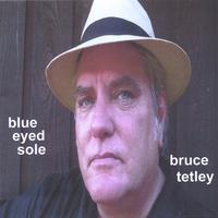 Bruce Tetley : Blue Eyed Sole