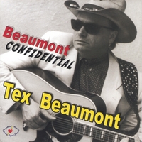 TEX BEAUMONT: Beaumont Confidential