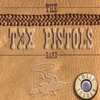 THE TEX PISTOLS BAND: Fully Loaded