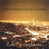 THOUGHTS EYE MANIFEST: Early Mourning EP