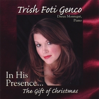 TRISH FOTI GENCO: In His Presence...the Gift Of Christmas