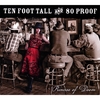 TEN FOOT TALL AND 80 PROOF: Princess Of Doom
