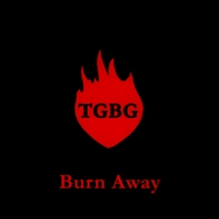 The Good Bad Guys : Burn Away