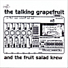 The Talking Grapefruit and The Fruit Salad Krew: The Talking Grapefruit and The Fruit Salad Krew