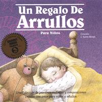 Tanya Goodman : Un Regalo De Arrullos Para Ninos