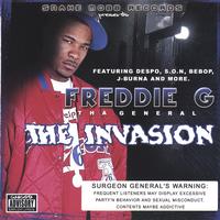 FREDDIE G. THA GENERAL: The Invasion