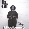THA GIFT: Thug Missionary (THA ALBUM)