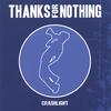 THANKS FOR NOTHING: Crashlight