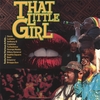 VARIOUS ARTISTS: That Little Girl