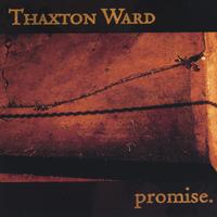 Thaxton Ward : Promise