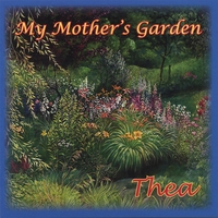 THEA: My Mother's Garden
