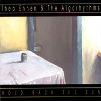 Thea Ennen : Hold Back the Sun