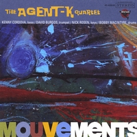 The Agent-K Quartet : Mouvements