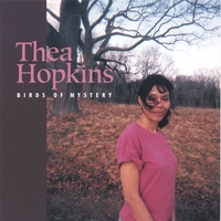 THEA HOPKINS: Birds of Mystery