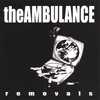 THEAMBULANCE: removals