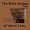The Billie Davies Trio: All About Love (feat. Tom Bone Ralls, Oliver Steinberg & Billie Davies)