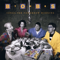 The Bobs : Songs for Tomorrow Morning