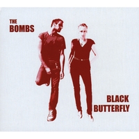 THE BOMBS: Black Butterfly