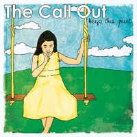 The Call Out : Keep This Quiet