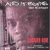 CHOSEN ONE: And It Begins.....(The Mixtape)