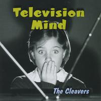 The Cleavers : Television Mind