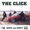 THE CLICK: Down and Dirty