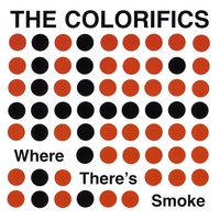 The Colorifics : Where There's Smoke