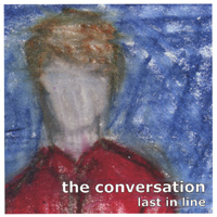 The Conversation : Last In Line