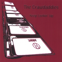 The Crawdaddies : Keep Lookin' Up