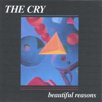 The Cry : beautiful reasons