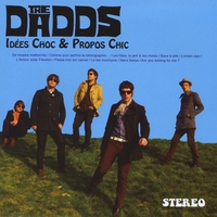 The Dadds : Idées Choc & Propos Chic