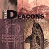 THE DEACONS: Evolution of a Soul
