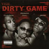 THE DIRTY GAME: The Dirty Game Album