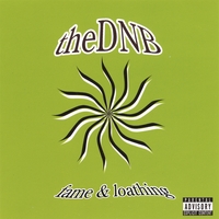 THE DNB: Fame & Loathing
