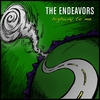 The Endeavors: Highway To Me