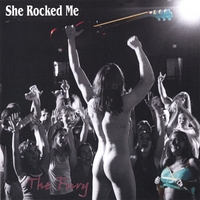 The Fury : She Rocked Me