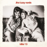 The Fuzzy Nerds: Killer 13
