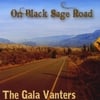 The Gala Vanters: On Black Sage Road