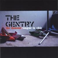 The Gentry : The Demons // Tongue In Chic